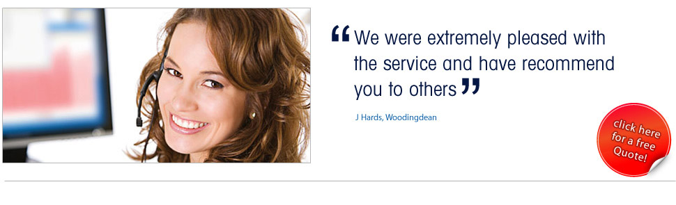 We were extremely pleased with 
the service and have recommend 
you to others